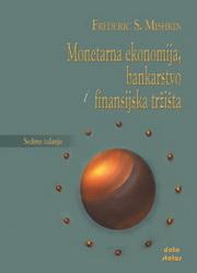 MONETARNA EKONOMIJA BANKARSTVO I FINANSIJSKA TRŽIŠTA 