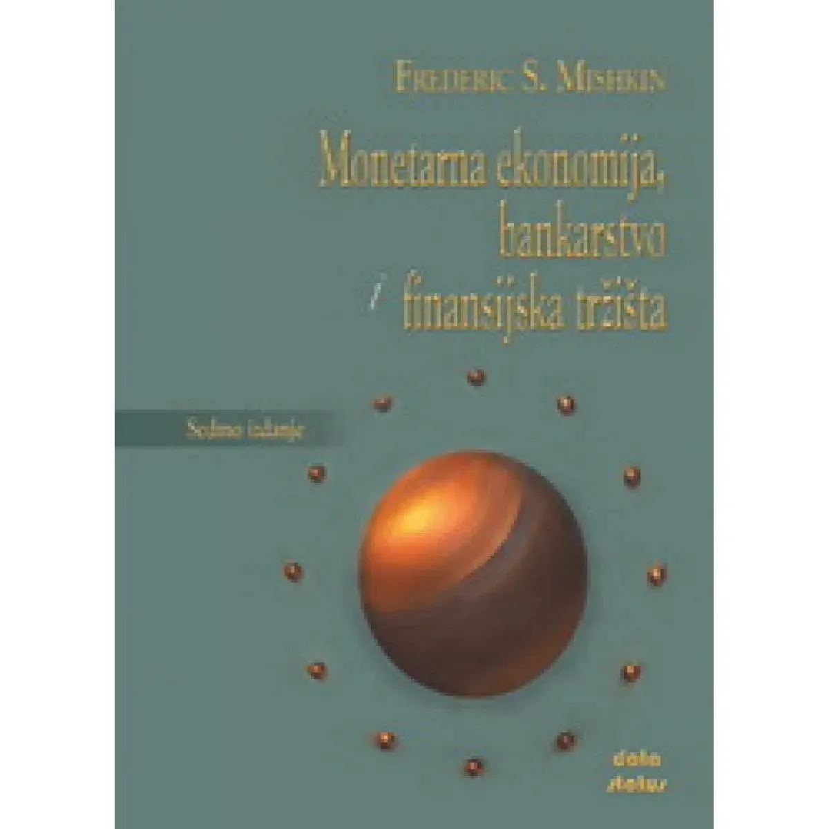 MONETARNA EKONOMIJA BANKARSTVO I FINANSIJSKA TRŽIŠTA 
