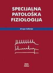 SPECIJALNA PATOLOŠKA FIZIOLOGIJA II IZDANJE 