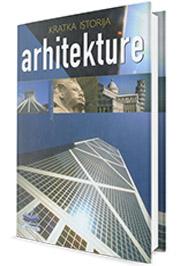 KRATKA ISTORIJA ARHITEKTURE 