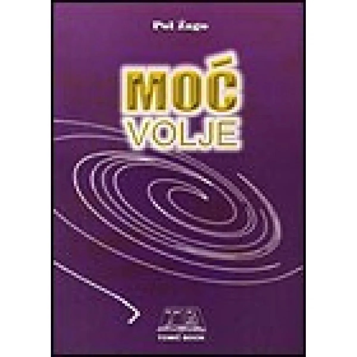 MOĆ VOLJE 