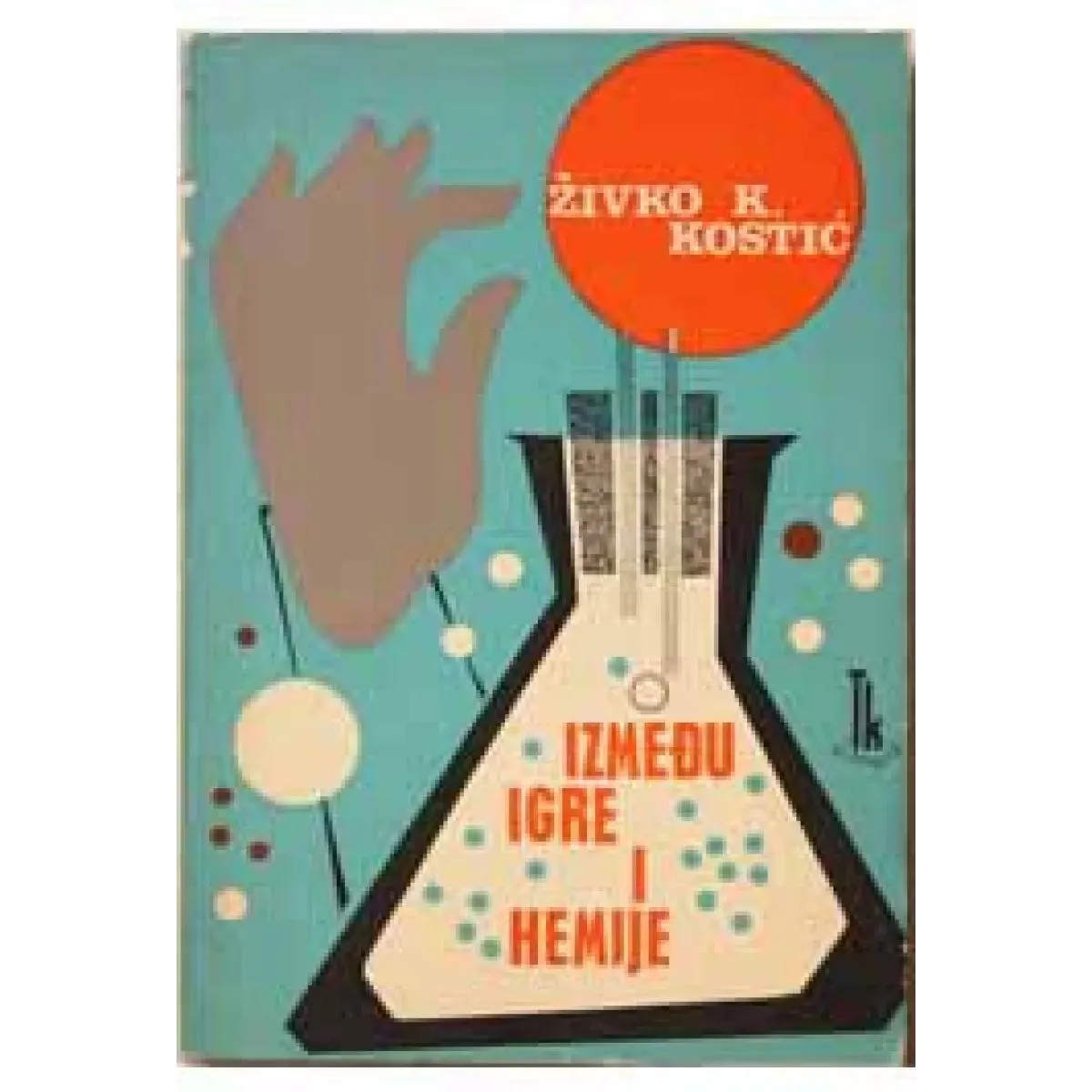 IZMEĐU IGRE I HEMIJE 