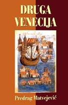 DRUGA VENECIJA 