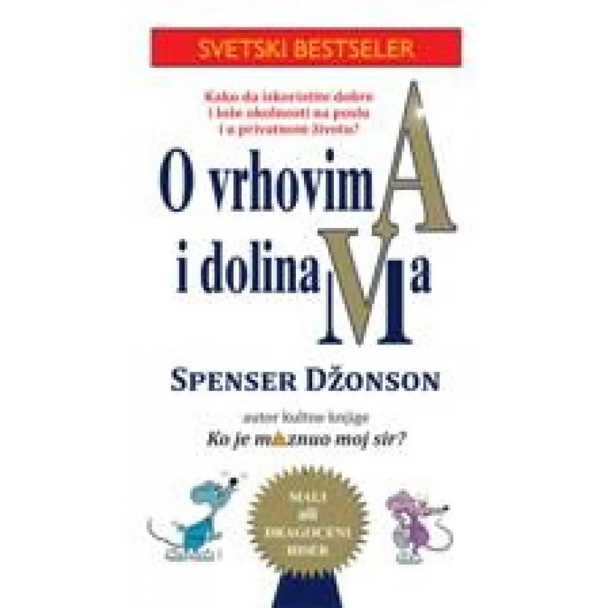 O VRHOVIMA I DOLINAMA 