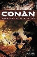 CONAN BORN ON BATTLEFIELD 