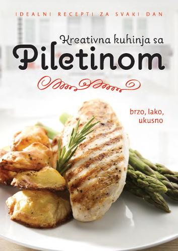 KREATIVNA KUHINJA SA PILETINOM 