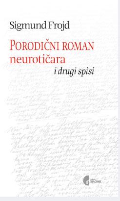 PORODIČNI ROMAN NEUROTIČARA 