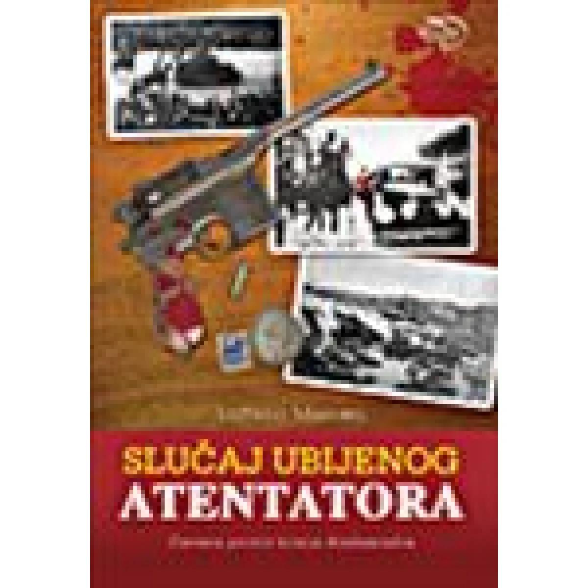 SLUČAJ UBIJENOG ATENTATORA ZAVERA PROTIV KRALJA ALEKSANDRA 