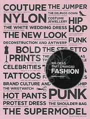 100 IDEAS THAT CHANGED FASHION 