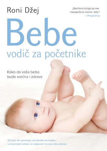 BEBE VODIČ ZA POČETNIKE 