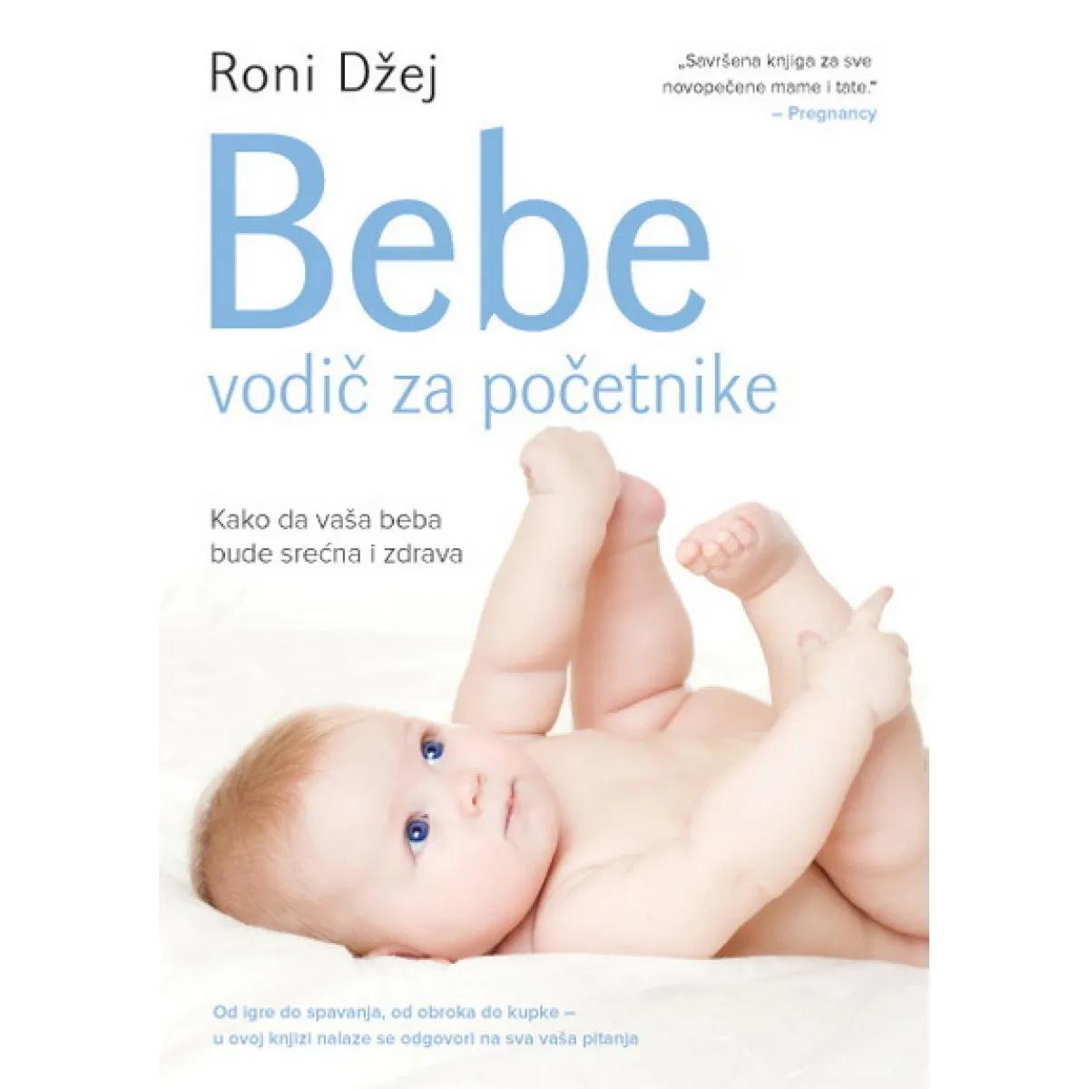 BEBE VODIČ ZA POČETNIKE 