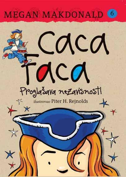 CACA FACA PROGLAŠAVA NEZAVISNOST 