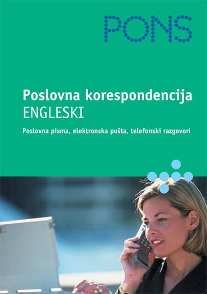 PONS POSLOVNA KORESPODENCIJA ENGLESKI 
