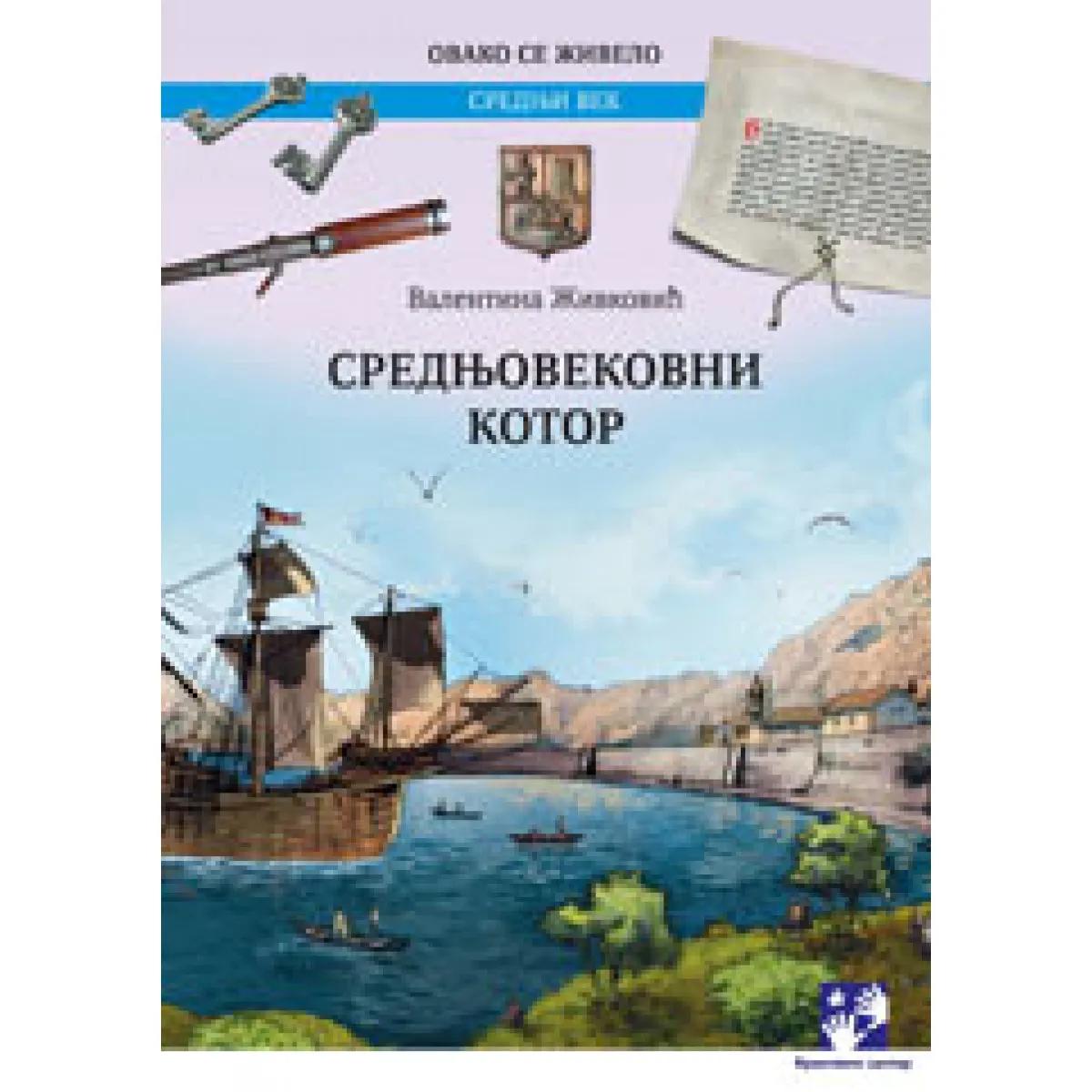 SREDNJOVEKOVNI KOTOR 