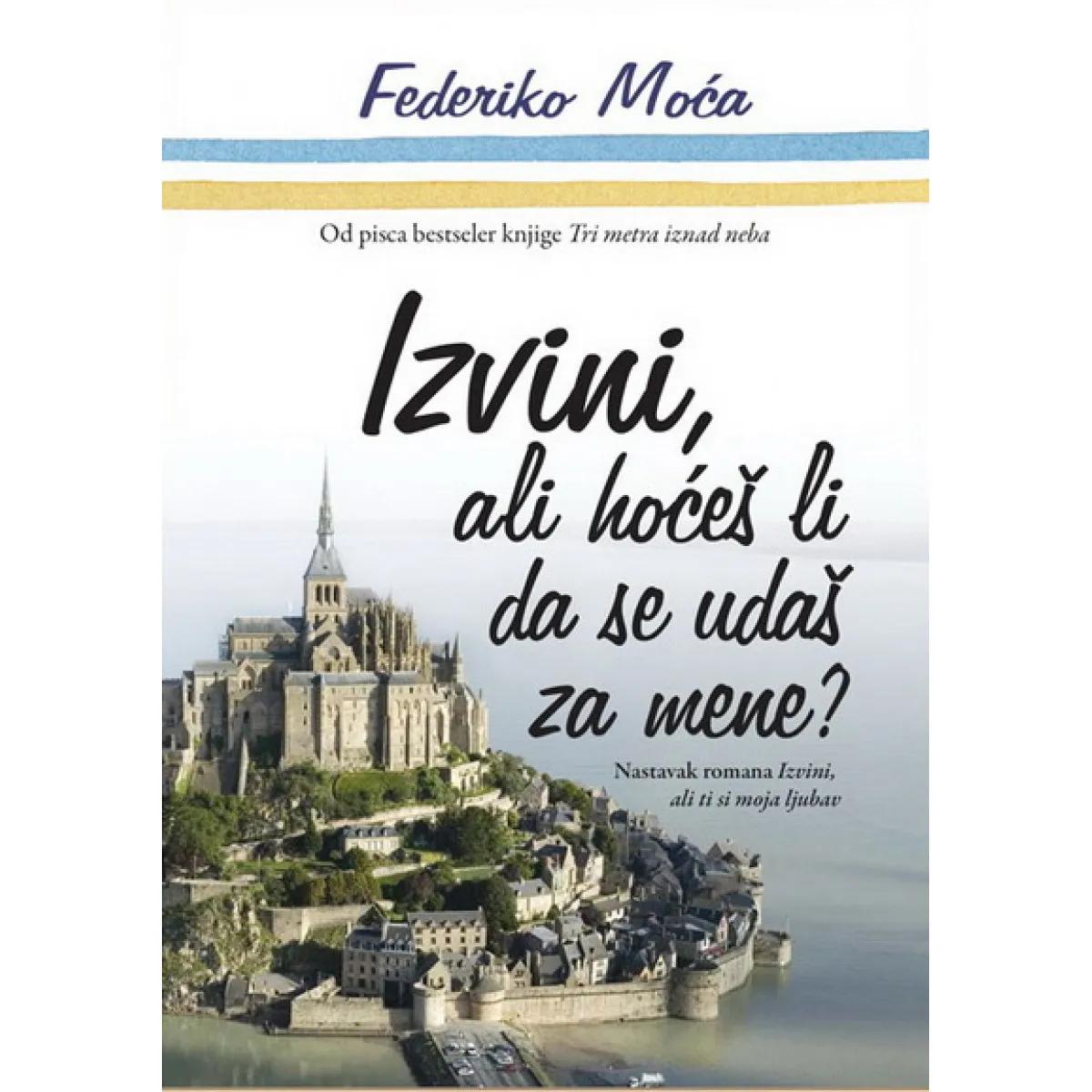 IZVINI ALI HOĆEŠ LI DA SE UDAŠ ZA MENE 