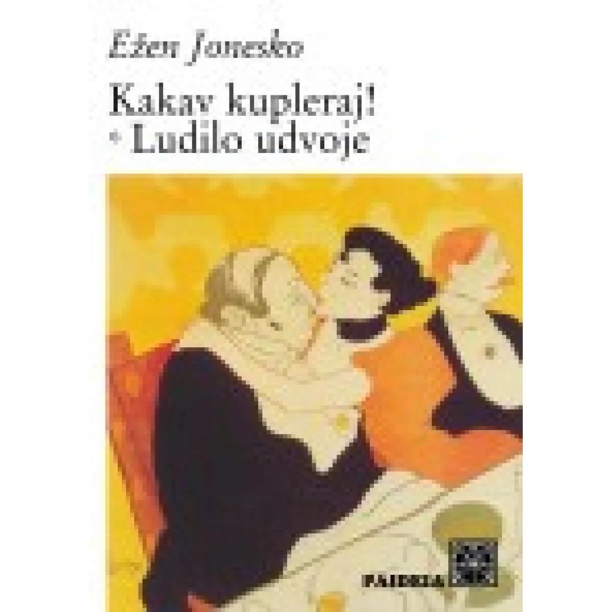 KAKAV KUPLERAJ LUDILO U DVOJE 