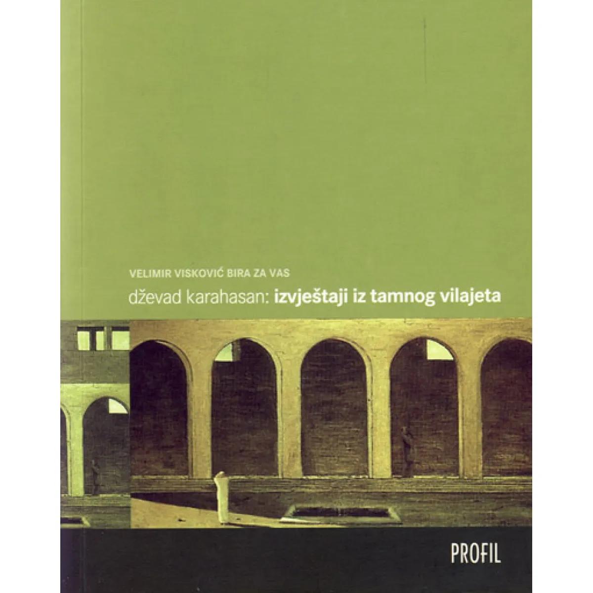 IZVEŠTAJ IZ TAMNOG VILAJETA 