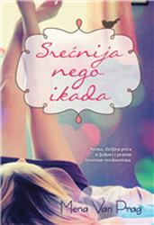 SREĆNIJA NEGO IKADA 