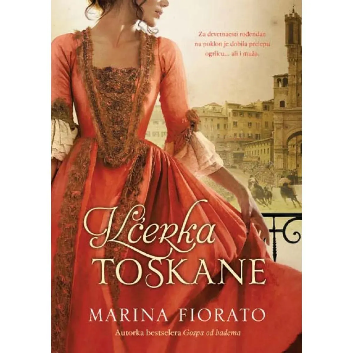 KĆERKA TOSKANE 