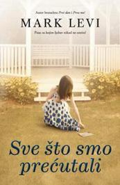 SVE ŠTO SMO PREĆUTALI 