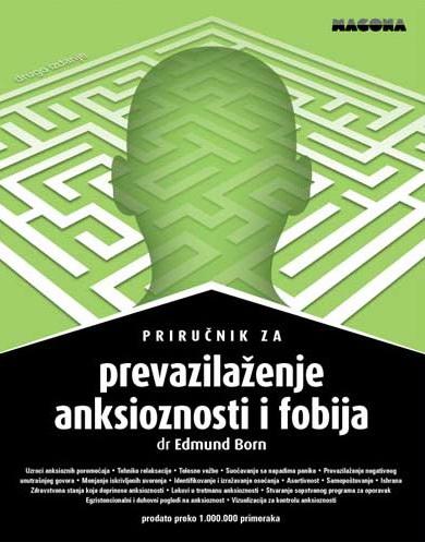 PRIRUČNIK ZA PREVAZILAŽENJE ANKSIOZNOSTI I FOBIJA 