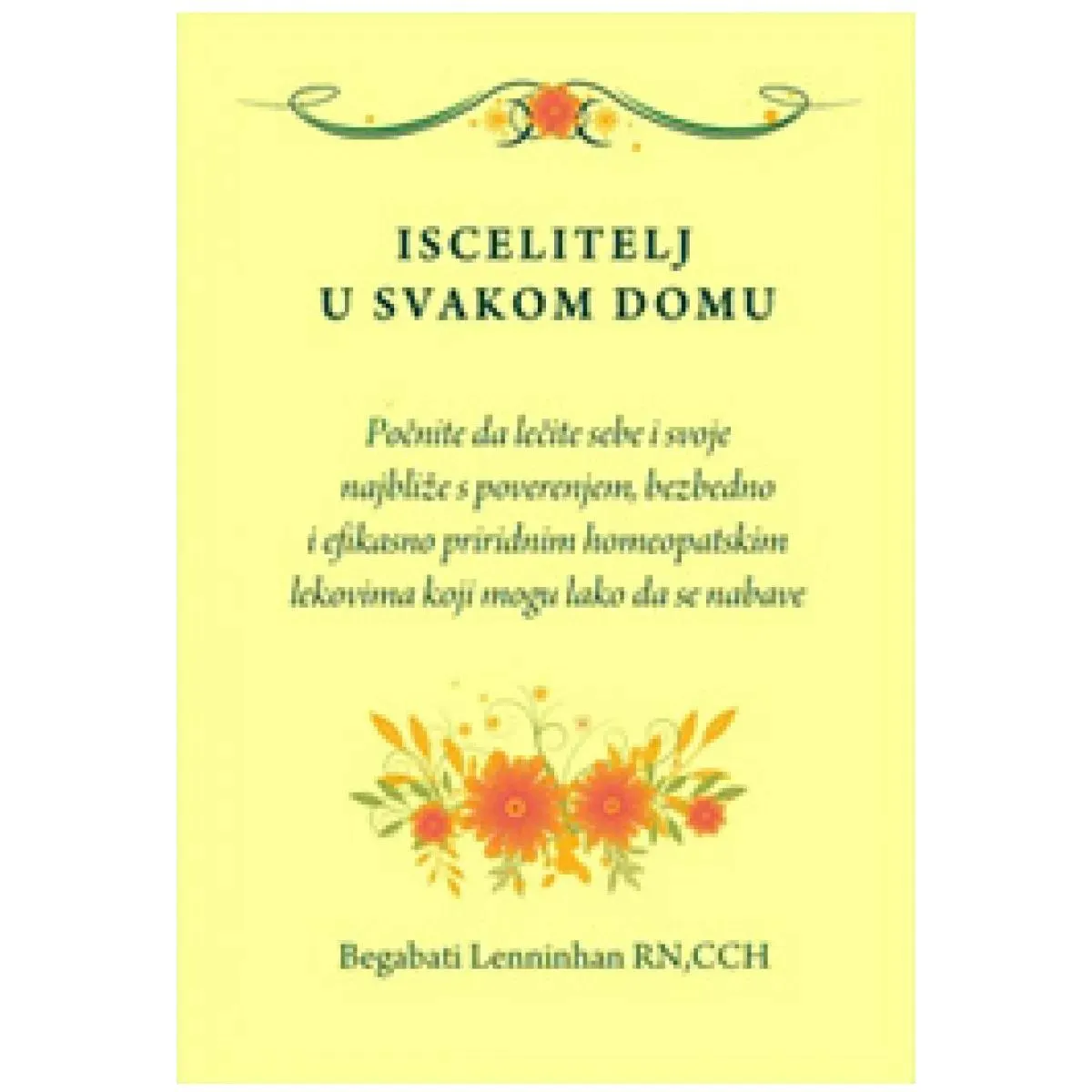ISCELITELJ U SVAKOM DOMU 