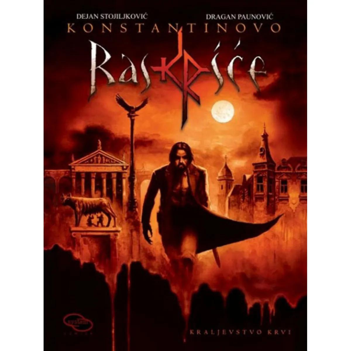 KONSTANTINOVO RASKRŠĆE KRALJEVSTVO KRVI 