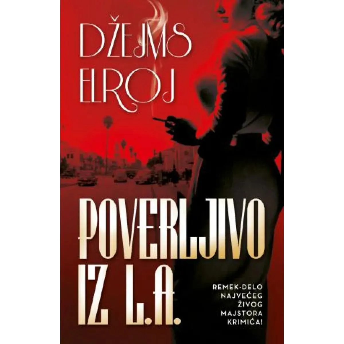 POVERLJIVO IZ LA 