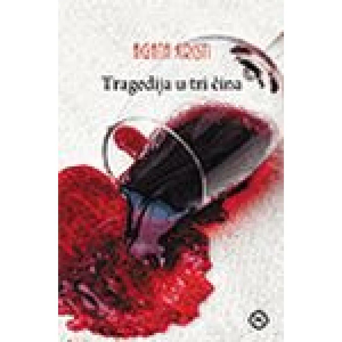TRAGEDIJA U TRI ČINA 
