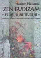 ZEN BUDIZAM RELIGIJA SAMURAJA 