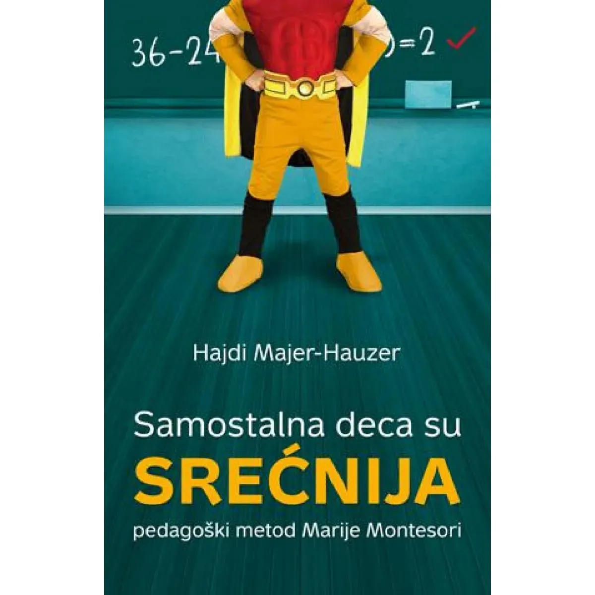 SAMOSTALNA DECA SU SREĆNIJA 