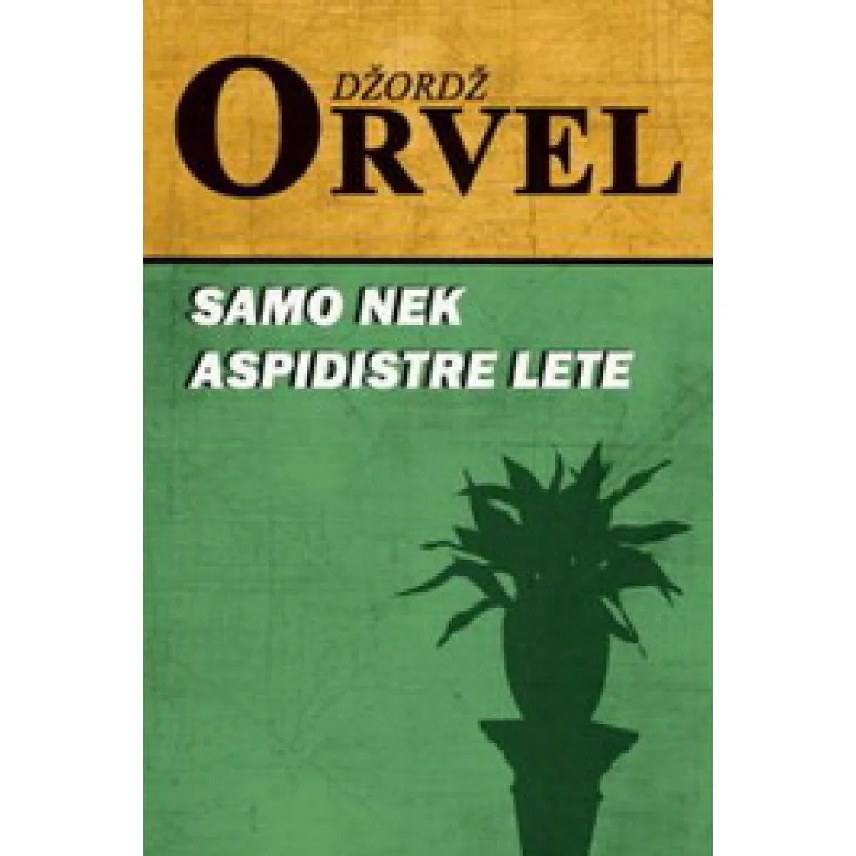 SAMO NEK ASPIDISTRE LETE 