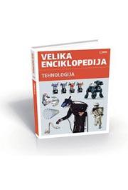 VELIKA ENCIKLOPEDIJA TEHNOLOGIJA 