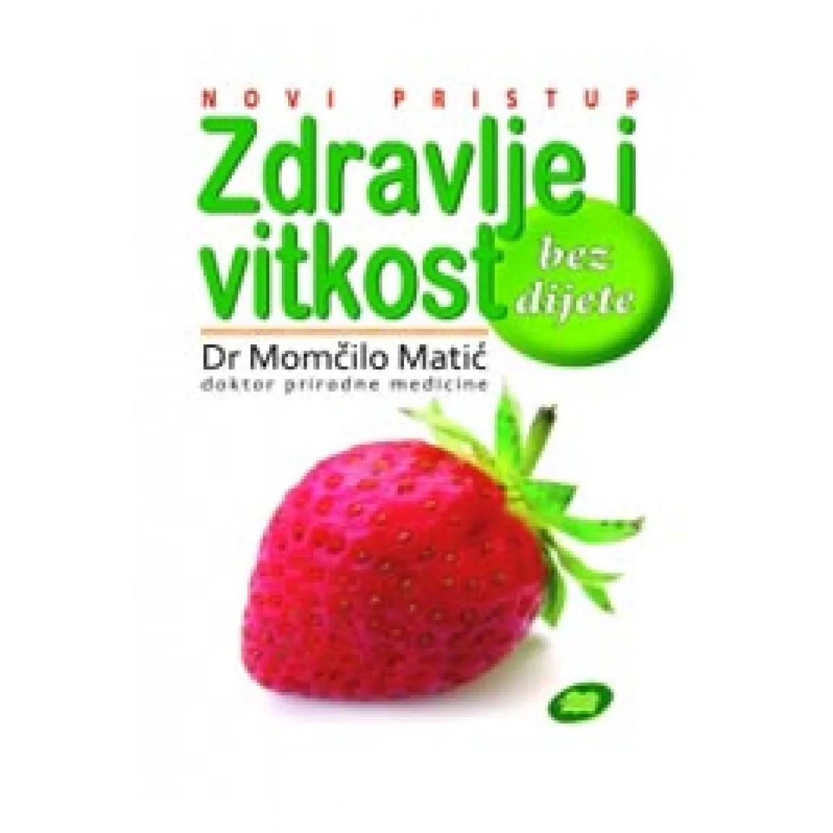 ZDRAVLJE I VITKOST BEZ DIJETE 