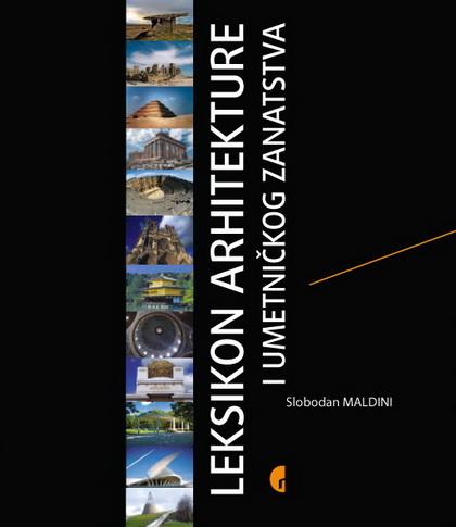 LEKSIKON ARHITEKTURE I UMETNIČKOG ZANATSTVA 