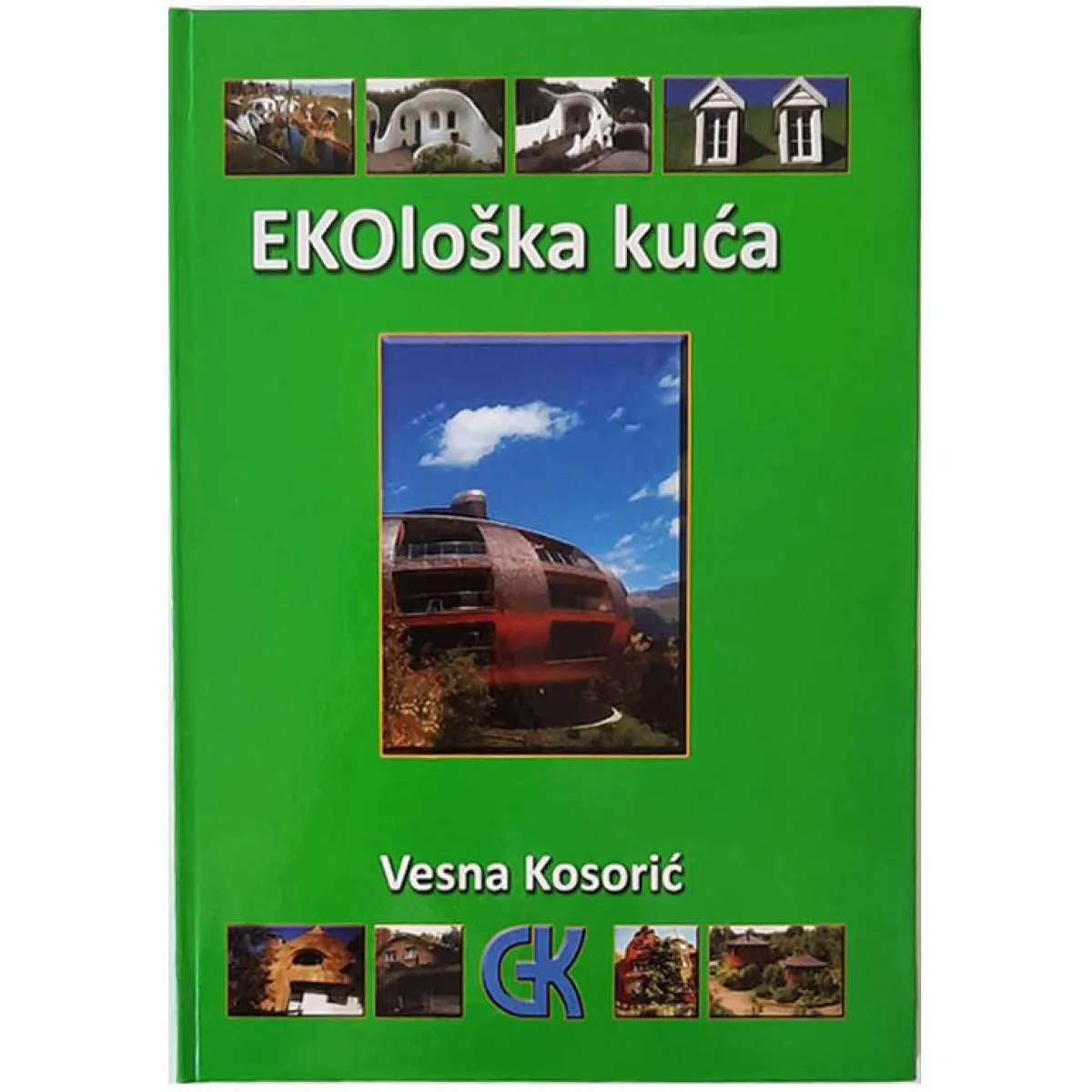 EKOLOŠKA KUĆA II IZDANJE 