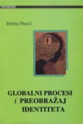 GLOBALNI PROCESI I PREOBRAŽAJ IDENTITETA 
