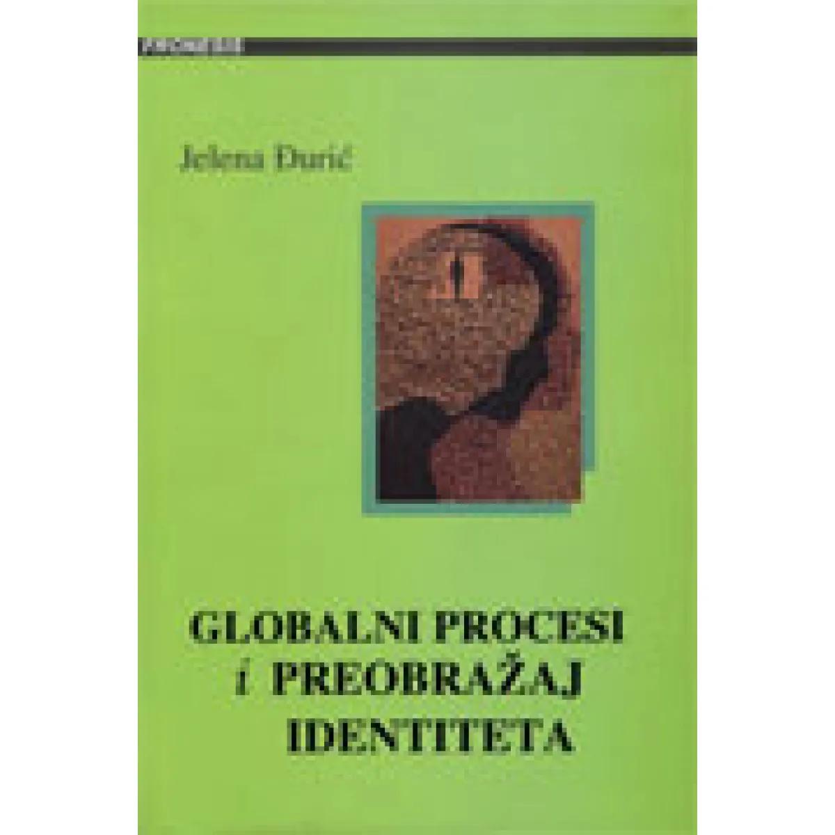 GLOBALNI PROCESI I PREOBRAŽAJ IDENTITETA 