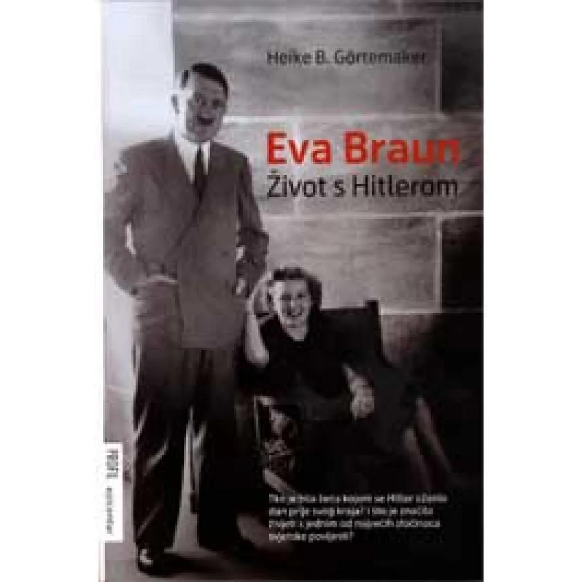 EVA BRAUN ŽIVOT S HITLEROM 