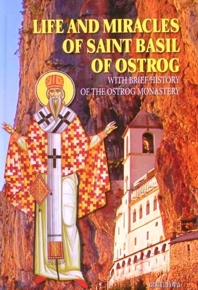 LIFE AND MIRACLES OF ST BASIL OF OSTROG 