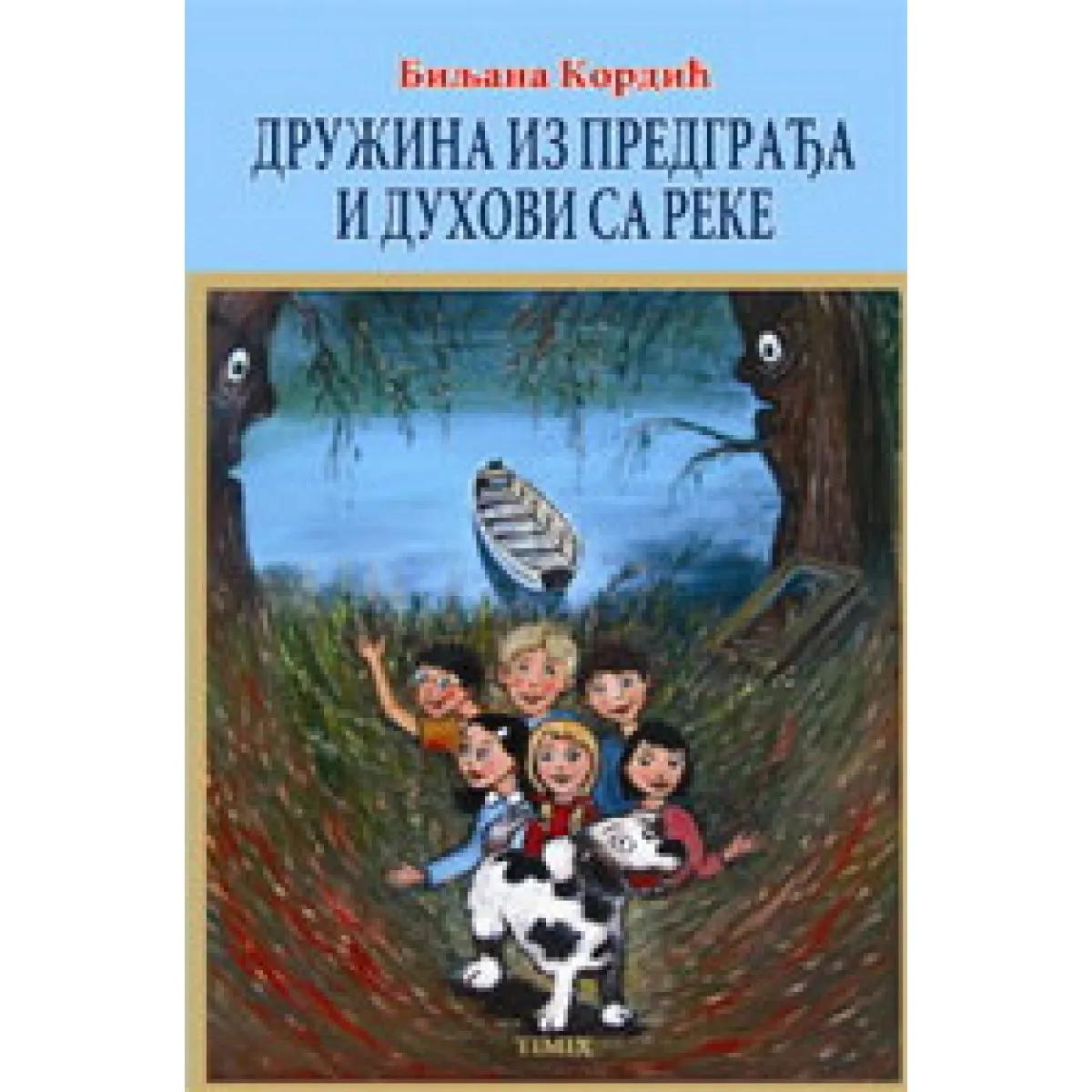 DRUŽINA IZ PREDGRAĐA I DUHOVI SA REKE 