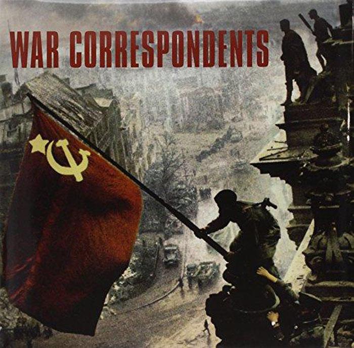 WAR CORRESPONDENTS 