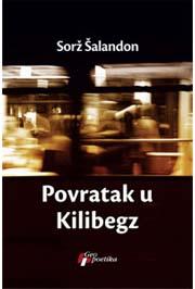 POVRATAK U KILIBEGZ 