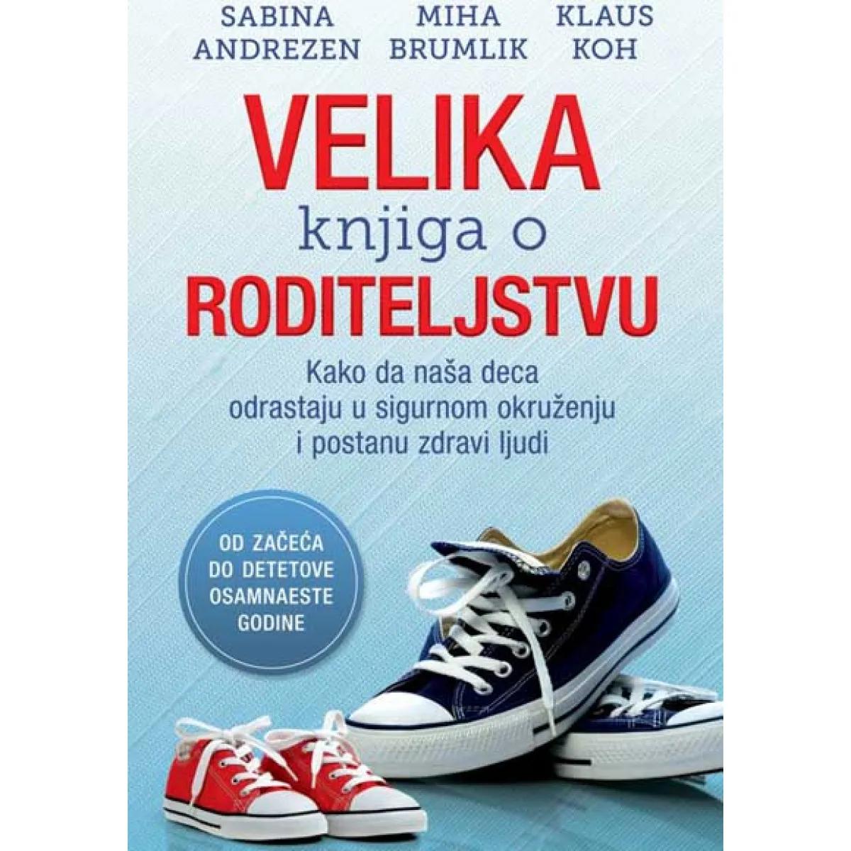 VELIKA KNJIGA O RODITELJSTVU 