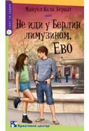 NE IDI U BERLIN LIMUZINOM EVO 