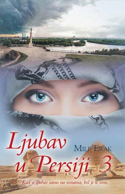 LJUBAV U PERSIJI III 