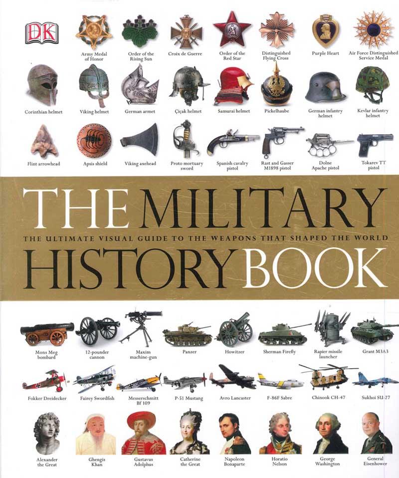 THE MILITARY HISTORY BOOK 