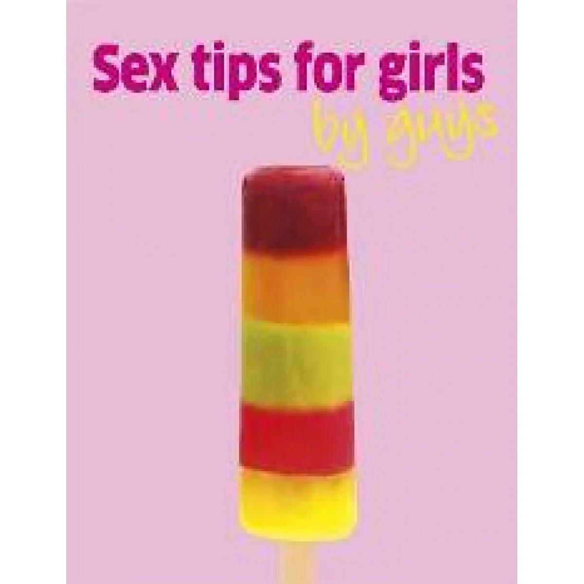 SEX TIPS FOR GIRLS BY GUYS 