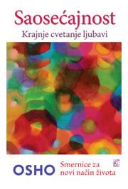 SAOSEĆAJNOST KRAJNJE CVETANJE LJUBAVI 