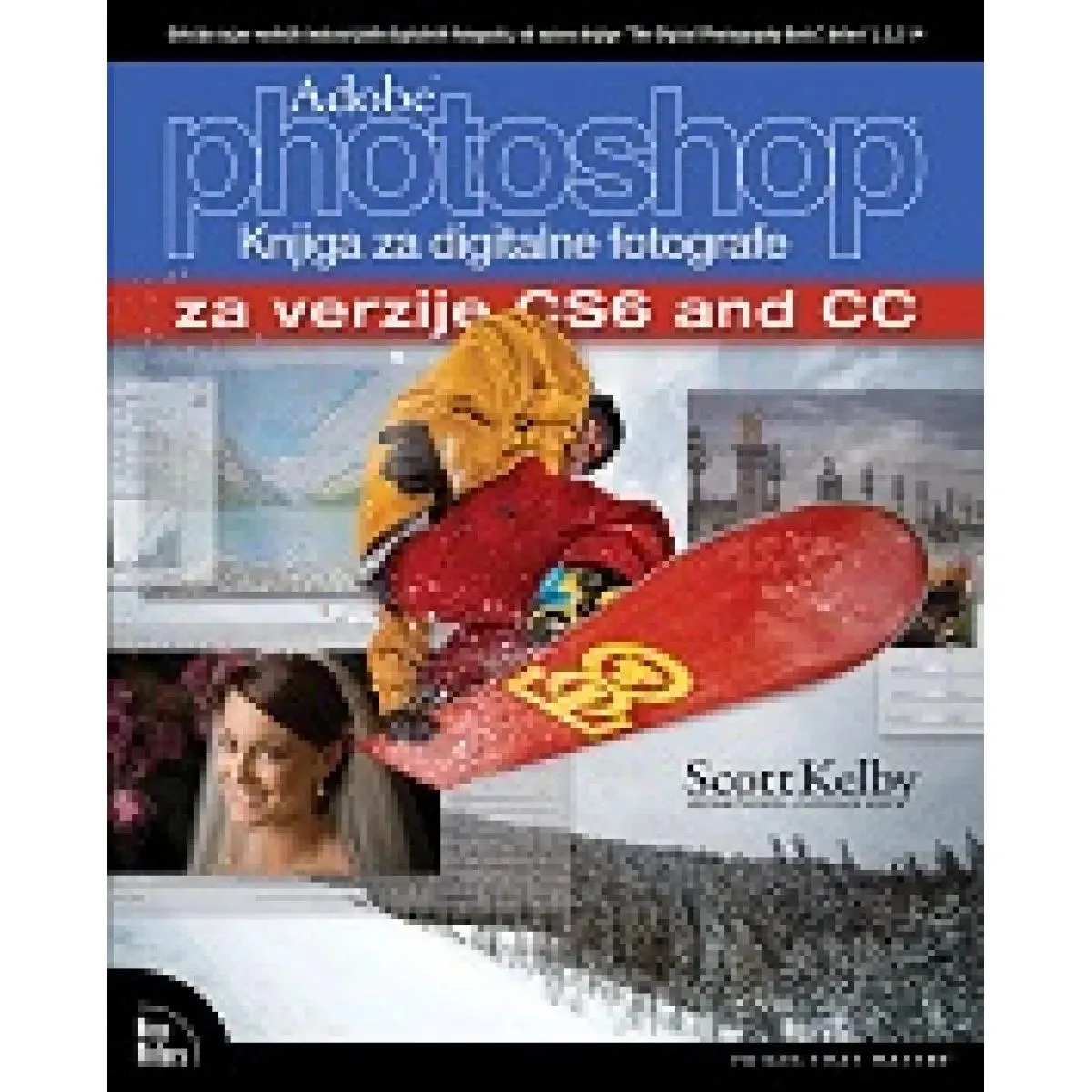 PHOTOSHOP CS6 I CC ZA DIGITALNE FOTOGRAFE 